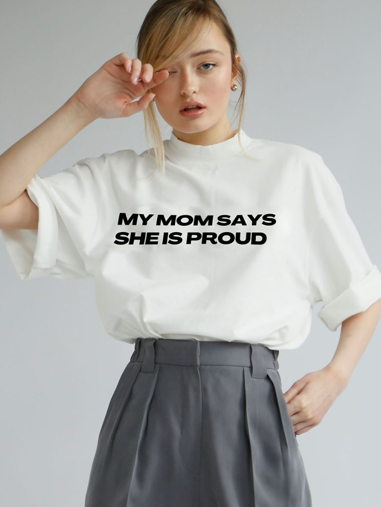 My mom says she is proud